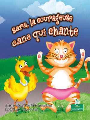 cover image of Sara, la courageuse cane qui chante (Sara, the Brave, Singing Duck)